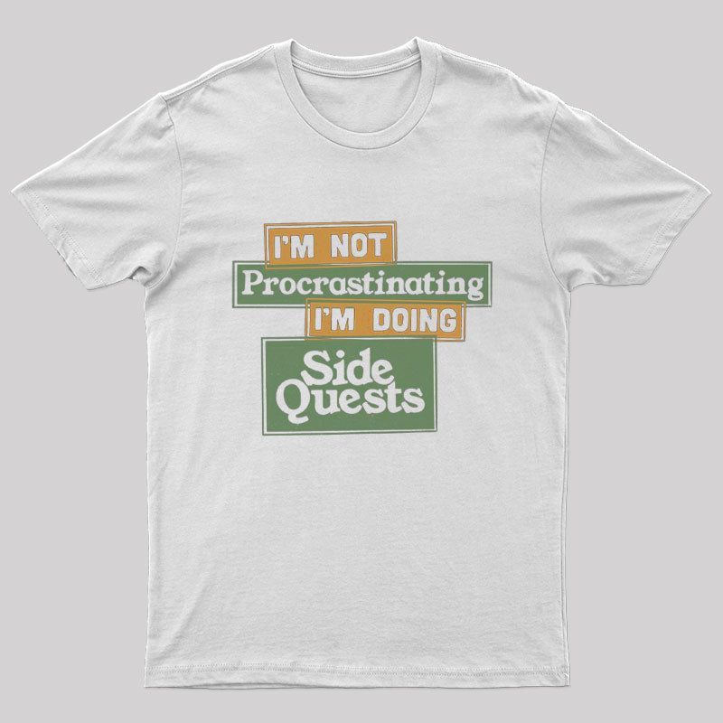 I'm Doing Side Quests Nerd T-Shirt