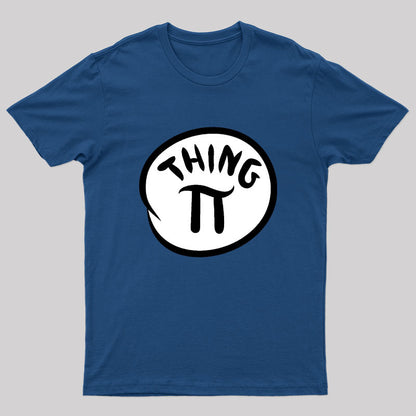 Things Pi Nerd T-Shirt