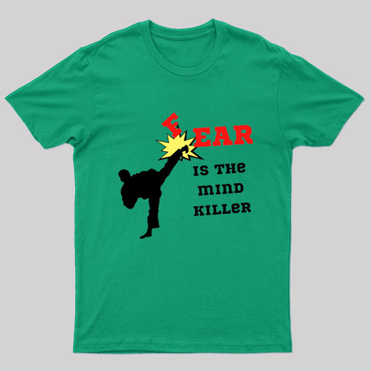 Fear is The Mind Killer Nerd T-Shirt