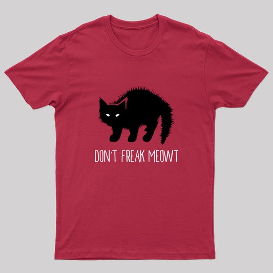 Don't Freak Meowt Nerd T-Shirt