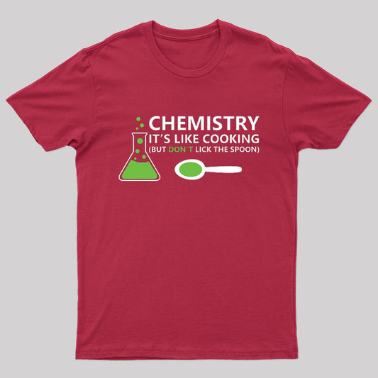 Funny Chemistry Sayings T-Shirt