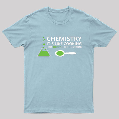 Funny Chemistry Sayings T-Shirt