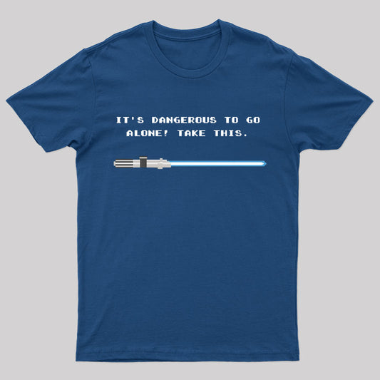 Take This Lightsaber Nerd T-Shirt