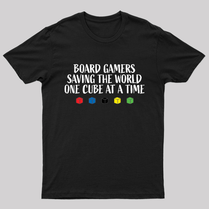 Board Gamers Saving the World Geek T-Shirt