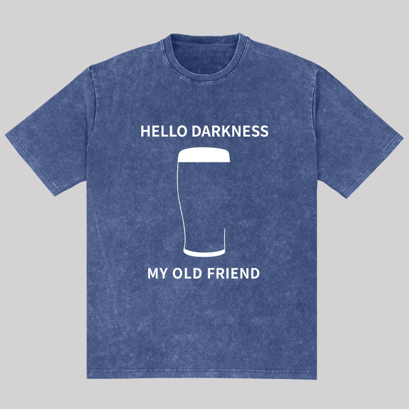 Hello Darkness My Old Friend Washed T-Shirt