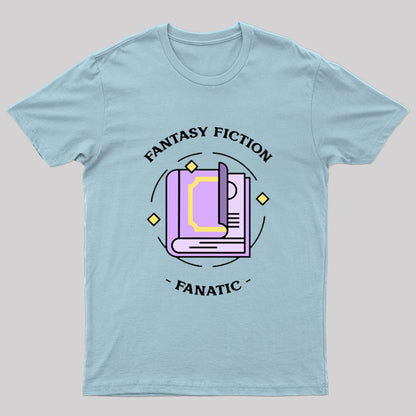 Fantasy Fiction Fanatic Nerd T-Shirt