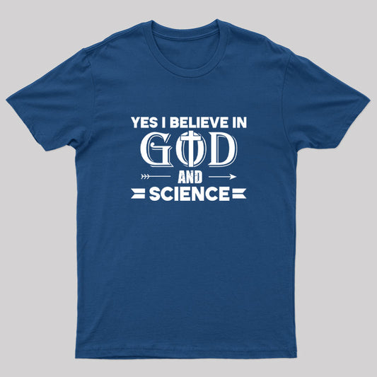 Yes I Believe in God And Science T-Shirt
