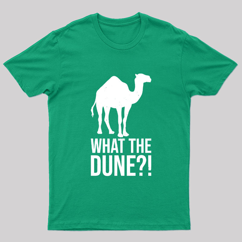 What The Desert Planet Nerd T-Shirt