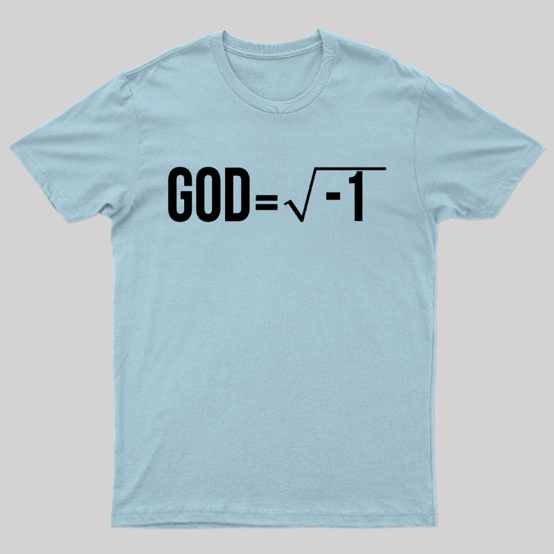 God is Imaginary Geek T-Shirt