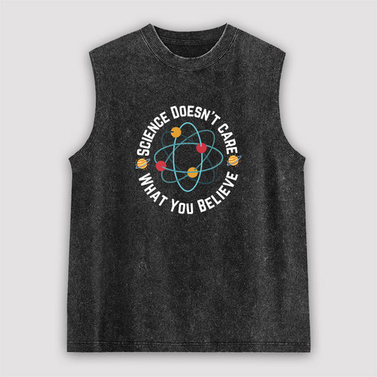 Science doesn't care what you believe Unisex Washed Tank