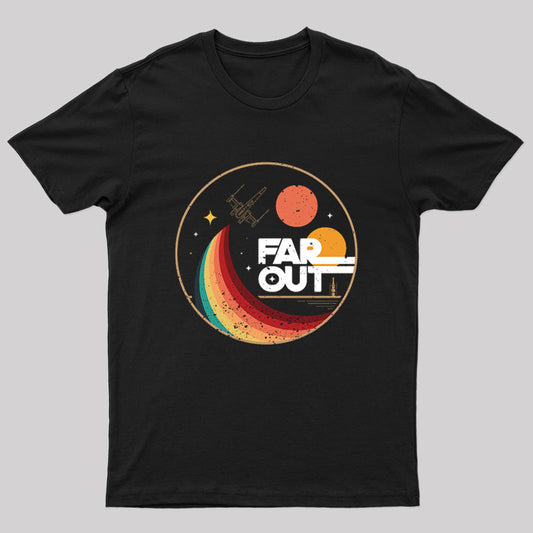 Far Out Rebel Geek T-Shirt