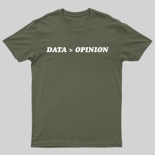 Data Opinion Geek T-Shirt