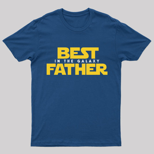 Best Father in The Galaxy Nerd T-Shirt