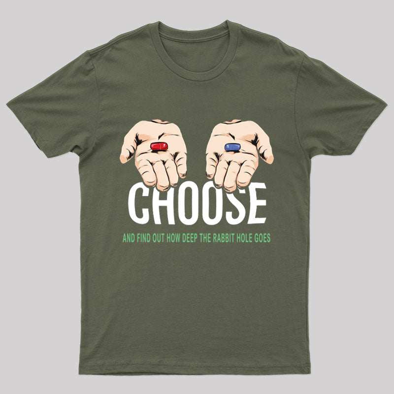 Choose Pill T-Shirt
