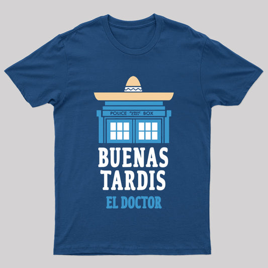 Buenas Tardis T-shirt