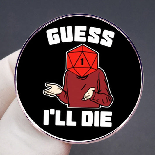 Dungeons and Dragons Guess I'll Die Pins
