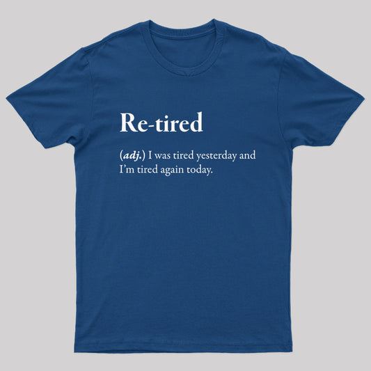 Retired Definition Nerd T-Shirt