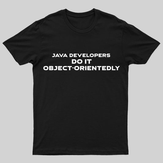 Java Developers Do It Nerd T-Shirt
