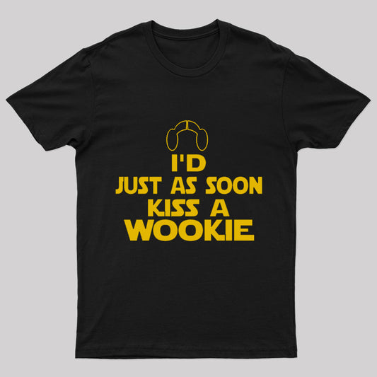 Kiss A Wookie Geek T-Shirt