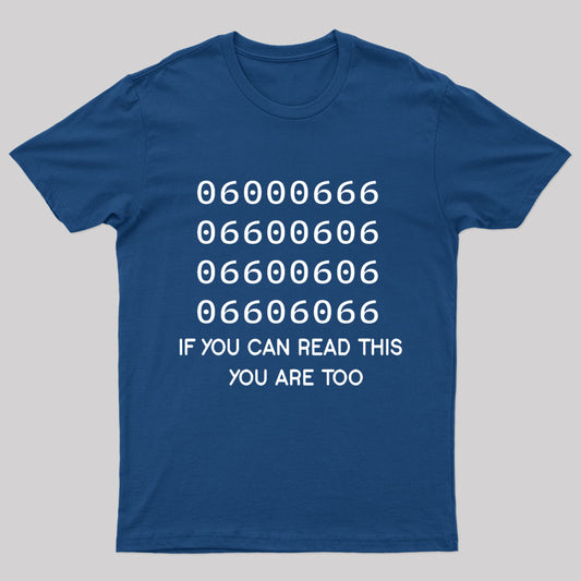 If You Can Read This Nerd T-Shirt
