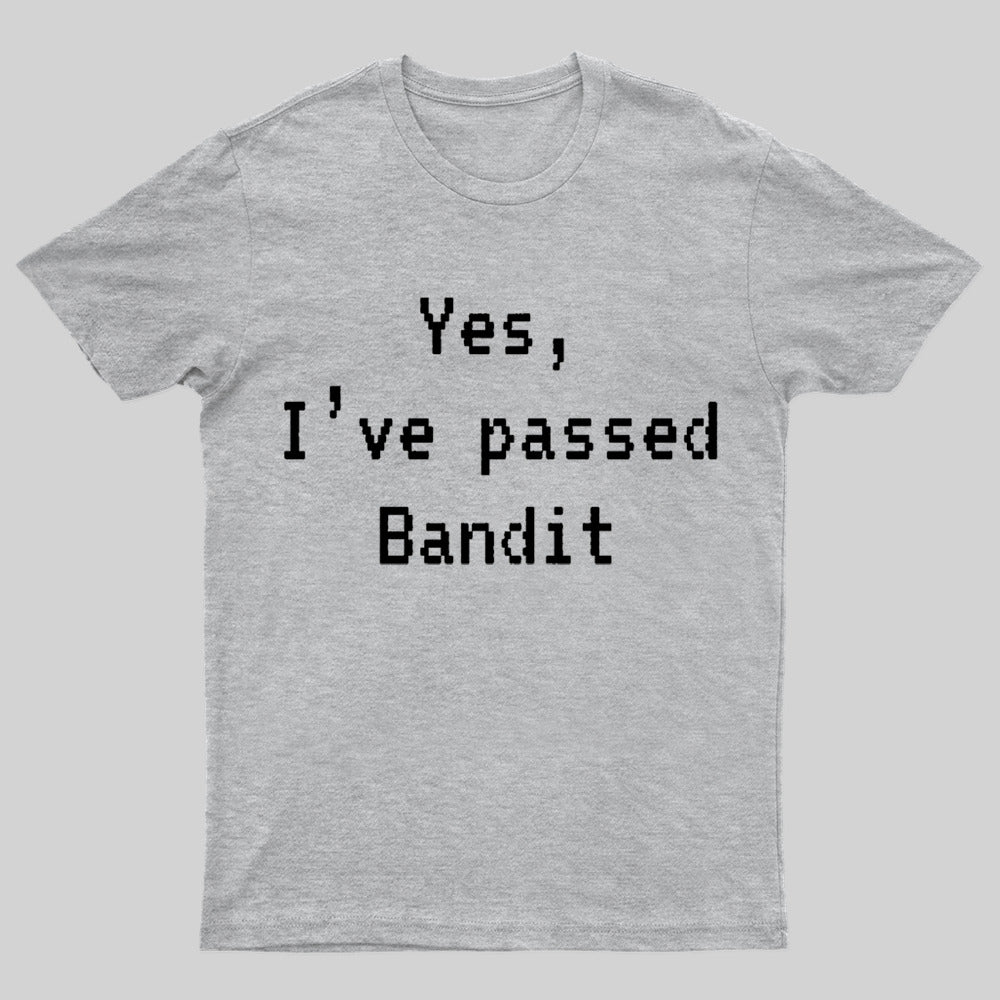Passed Bandit Nerd T-Shirt