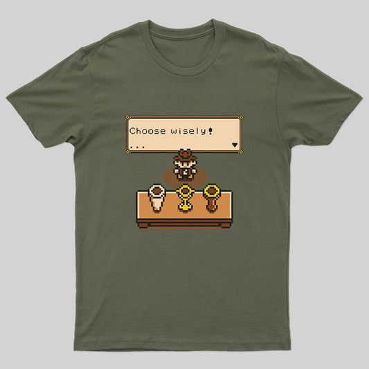 Choose Your Grail T-Shirt