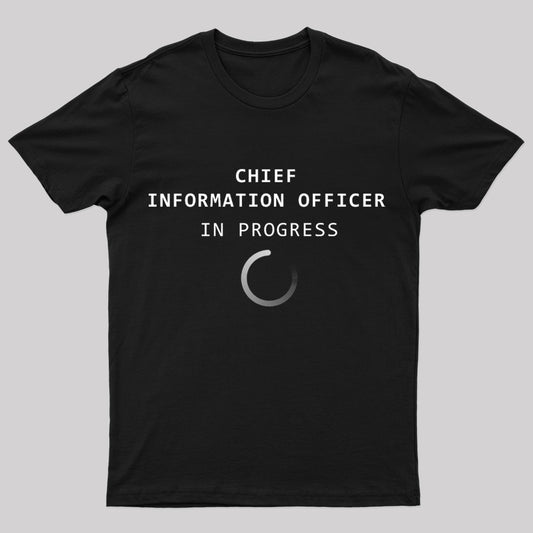 Chief Information Officer Geek T-Shirt