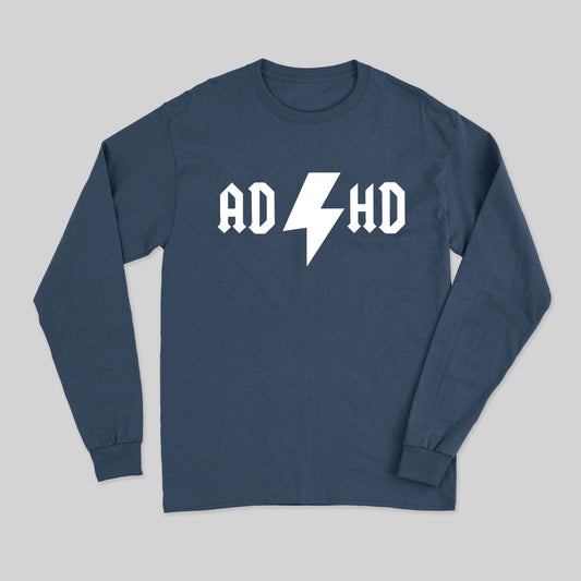 ADHD Long Sleeve T-Shirt