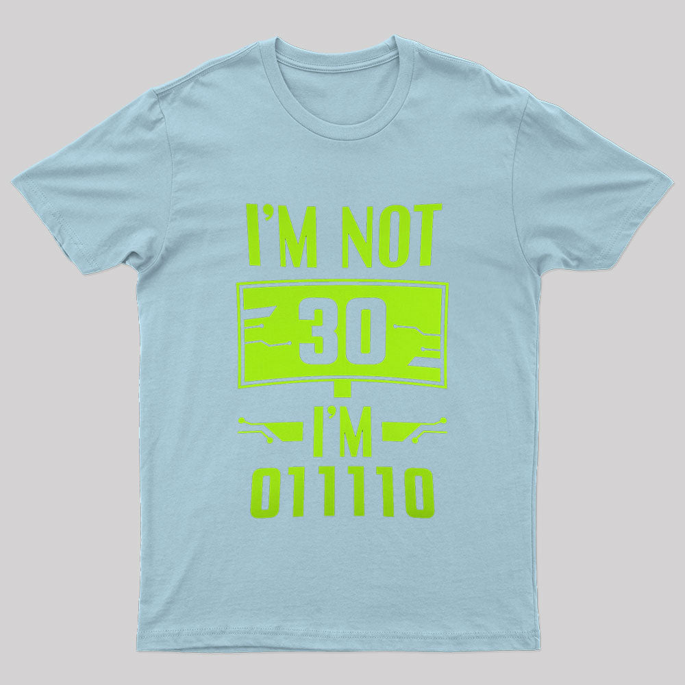 I'm 011110 Geek T-Shirt