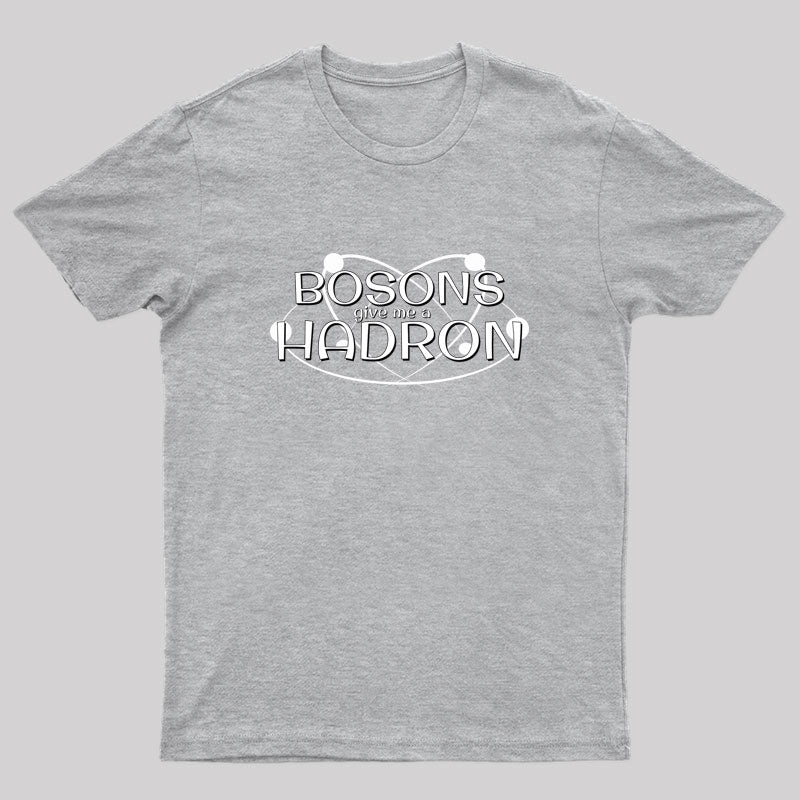 Boson Hadron Nerd T-Shirt
