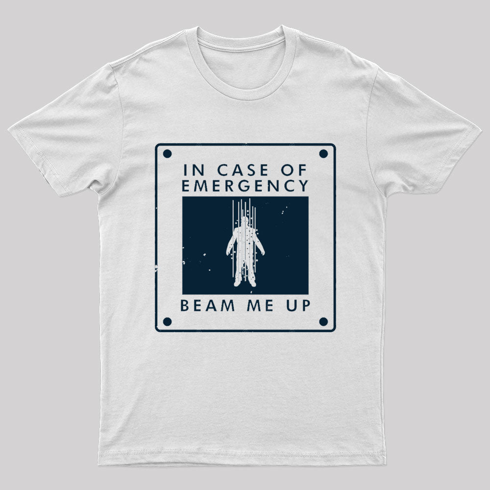 Beam Me Up In Case Of Emergency Nerd T-Shirt