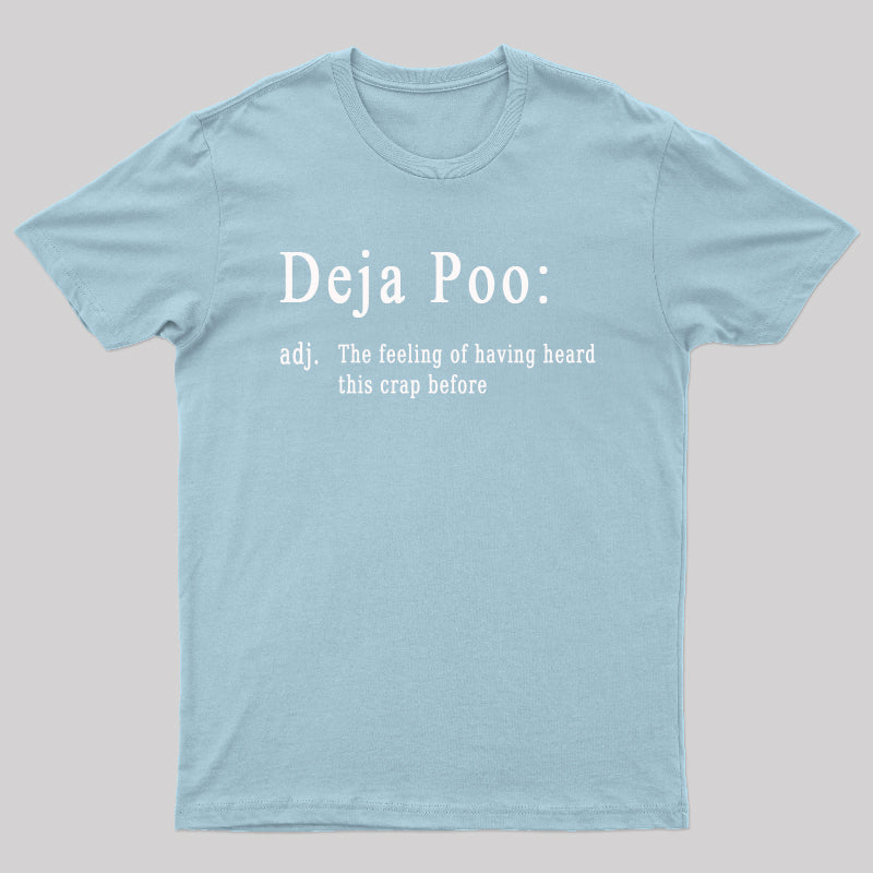 Deja Poo Nerd T-Shirt
