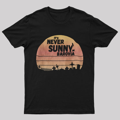 It's Never Sunny In Barovia Nerd T-Shirt