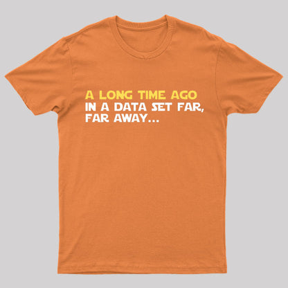 In A Data Set Far Geek T-Shirt