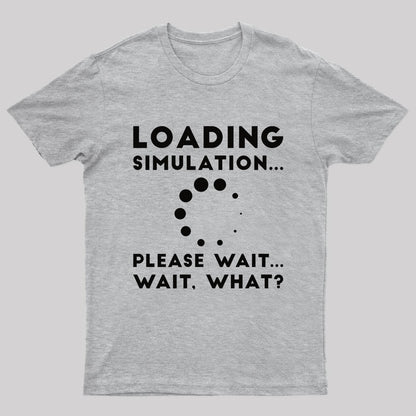 Loading Simulation Nerd T-Shirt