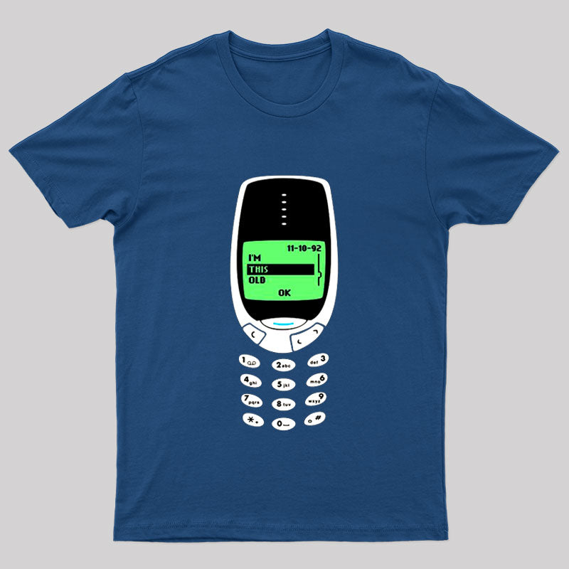 I'm This Old - Nokia T-Shirt
