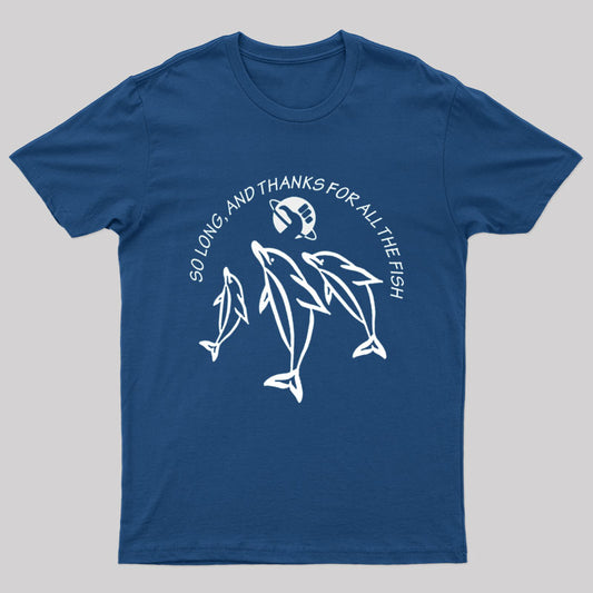 So Long, and Thanks for All the Fish T-shirt