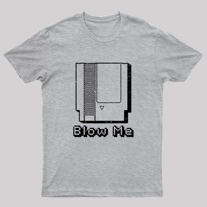 Blow Me Nes T-Shirt