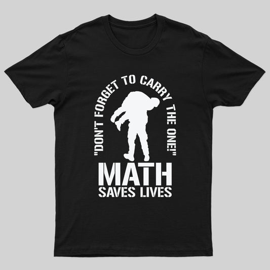 Math Saves Lives Nerd T-Shirt
