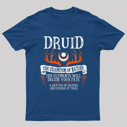 Druid The Champion Of Nature Geek T-Shirt