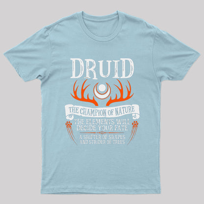 Druid The Champion Of Nature Geek T-Shirt