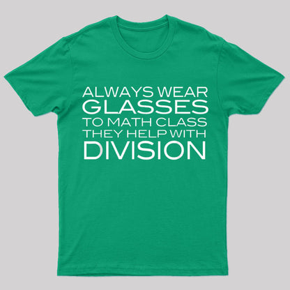 Wear Glasses To Math Class Nerd T-Shirt