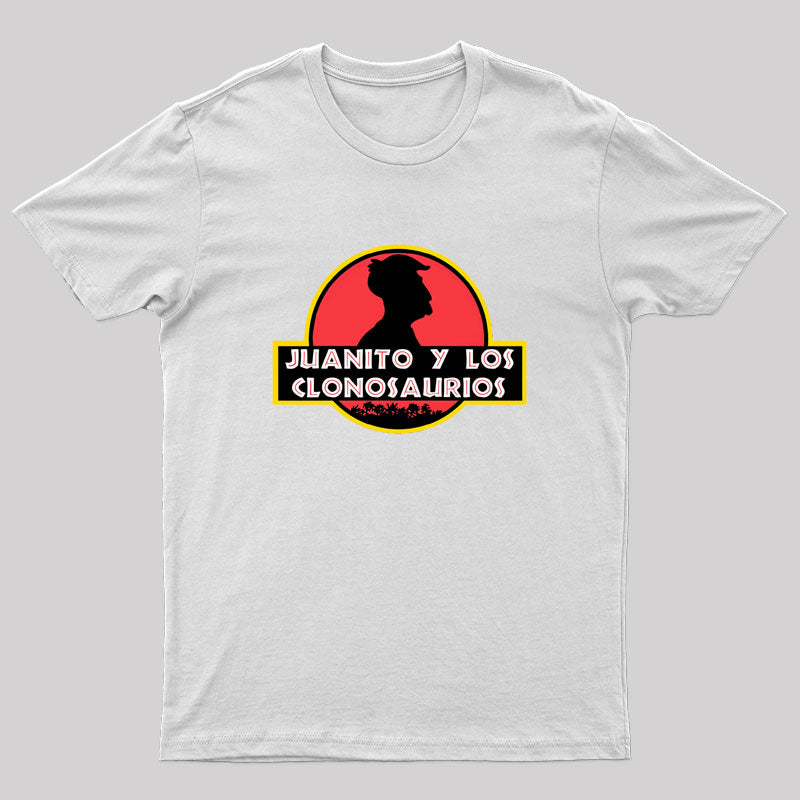 Juanito Y Los Clonosaurios Geek T-Shirt