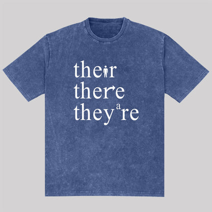 There Their They're Funny Grammar Washed T-Shirt