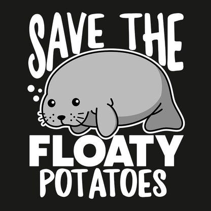 Save the Floaty Potato T-Shirt