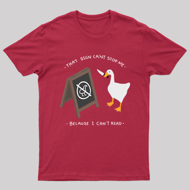That Sign Can't Stop Me T-Shirt