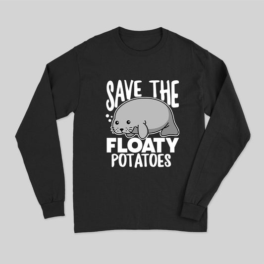 Save the Floaty Potato Long Sleeve T-Shirt