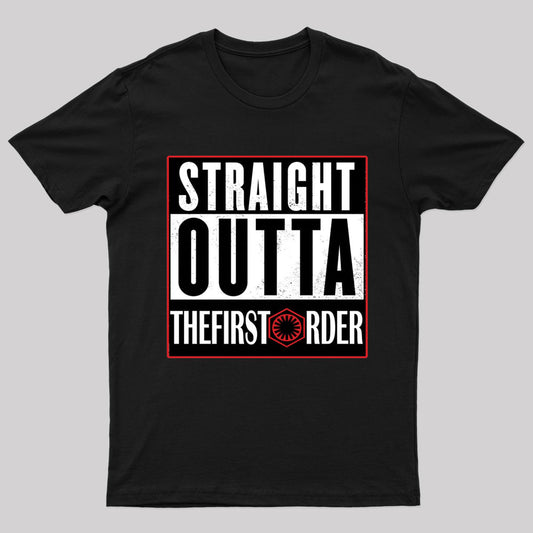 Straight Outta The First Order Geek T-Shirt