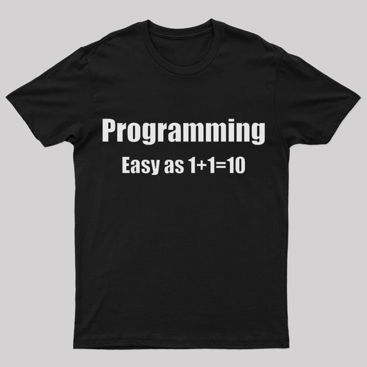 Programming Binary Joke Geek T-Shirt