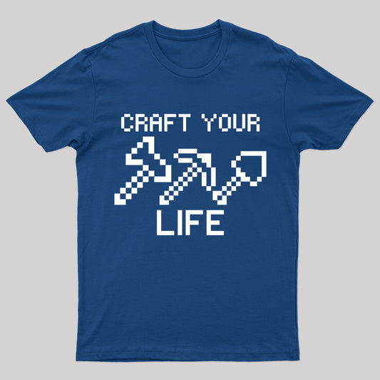 Craft Your Life Nerd T-Shirt
